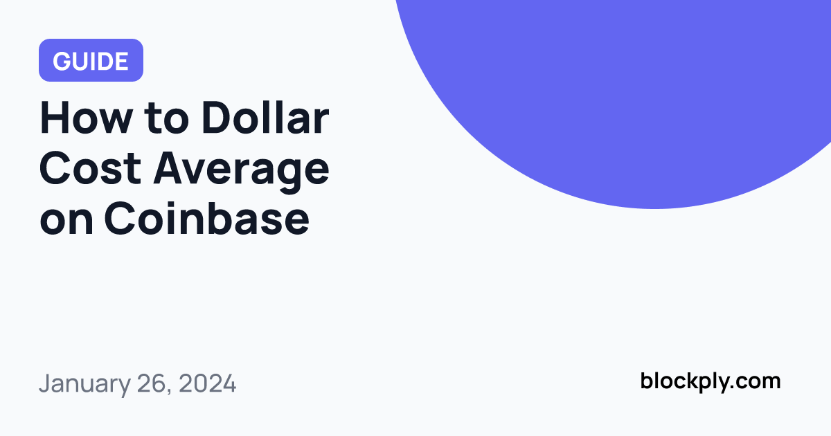 How to Dollar Cost Average on Coinbase | Blockply